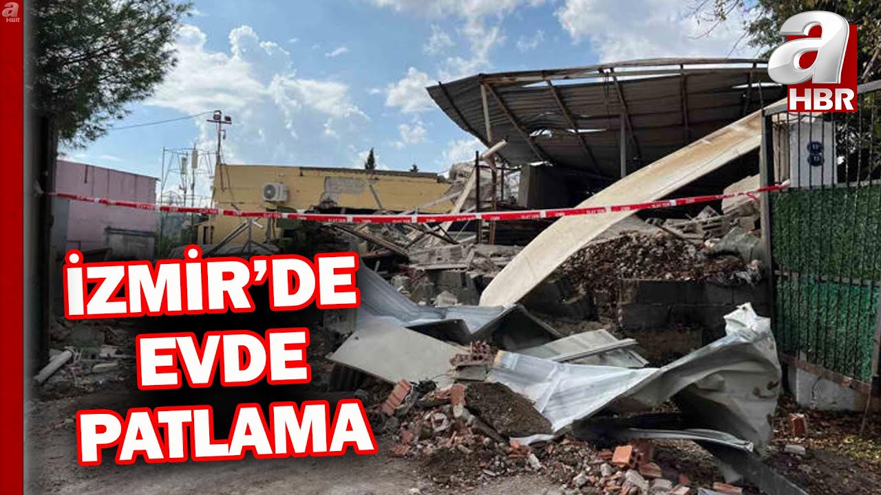 İzmir'de evde patlama meydana geldi: 1 yaralı! | A Haber