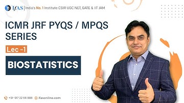 Biostatistics | ICMR JRF PYQS/MPQS SERIES | L - 1