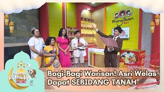 Download Lagu Bagi-Bagi Warisan! Asri Welas Dapat SEBIDANG TANAH - INDAHNYA RAMADAN (22/02/26) P5 MP3