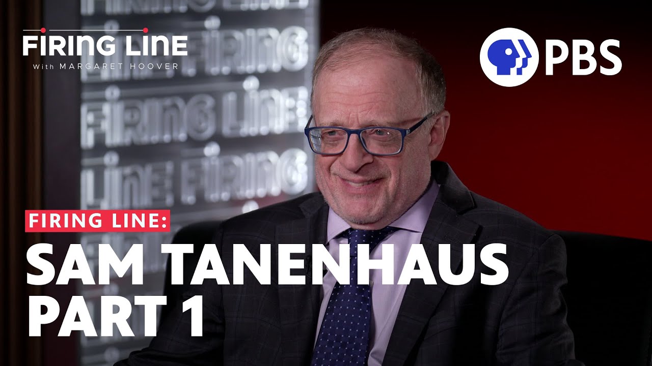 Sam Tanenhaus - Part 1 | Full Episode 8.22.25 | Firing Line with Margaret Hoover | PBS