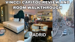 Vincci Capitol Review and Room Walkthrough - Madrid Spain