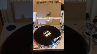 The Beginerz - Reckless Girl (2002) #houseclassics #vinyl #classichouse #housemusic