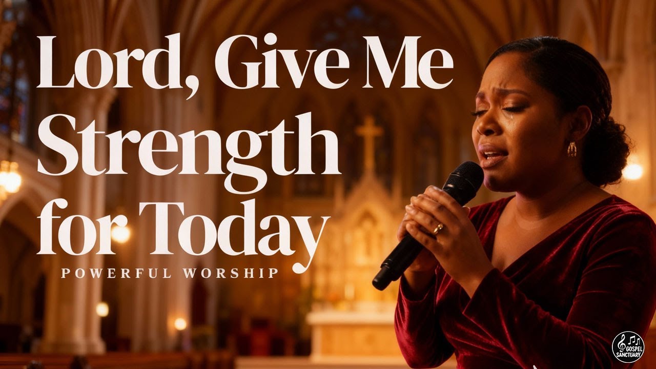 Lord, Give Me Strength for Today - Tasha Cobbs Inspired - Deep Surrender Worship for Healing 2025