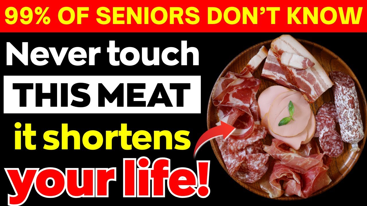 Over 60? 4 WORST Meats You Should NEVER Touch and 4 You MUST Eat | Senior Health