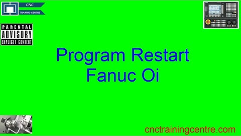 Shibaura Fanuc Program restart