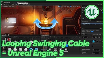 Looping Swinging Cable (part 1) - Unreal Engine 5