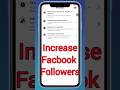 how to increase facebook followers🔥#facebook #shorts