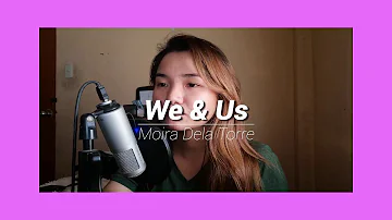 We & Us - Moira Dela Torre | Yuka Rebamba (Cover)