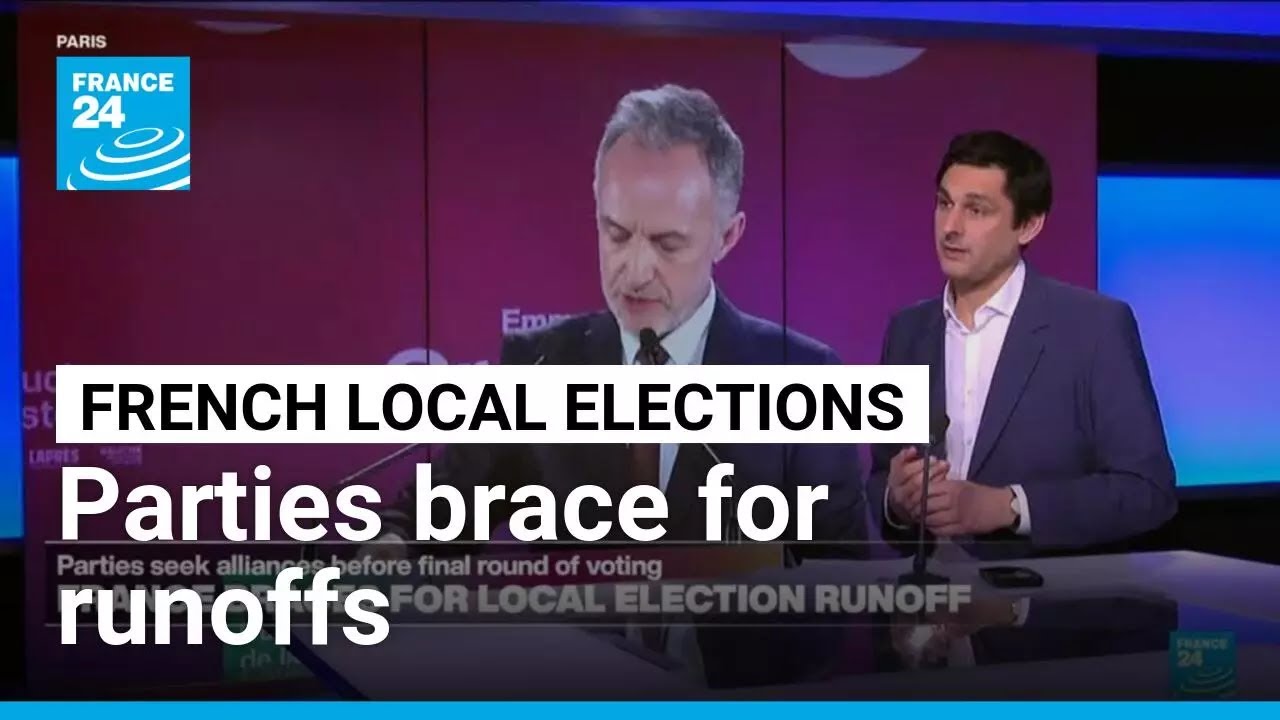 French parties scramble to make alliances ahead of local election runoffs • FRANCE 24 English