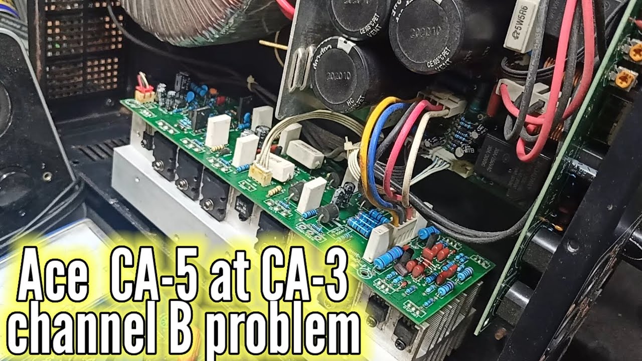 Ace power amplifier || ace ca-5 , ace ca-3 , channel b problema