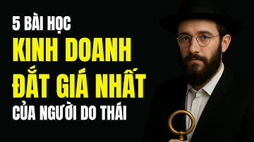 5 Bài Học KINH DOANH ĐẮT GIÁ NHẤT Của Người Do Thái | Trí Tuệ Do Thái
