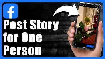 How To Hide Facebook Story From Everyone Except One Person
