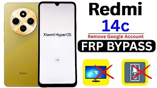 Redmi 14C HyperOS (Android 15) FRP Bypass 2025 – Google Account Lock Unlock Without PC | NEW METHOD