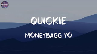 Moneybagg Yo - Quickie (Lyrics) | Central Cee, Justine Skye, Wiz Khalifa,..(Mix Songs)