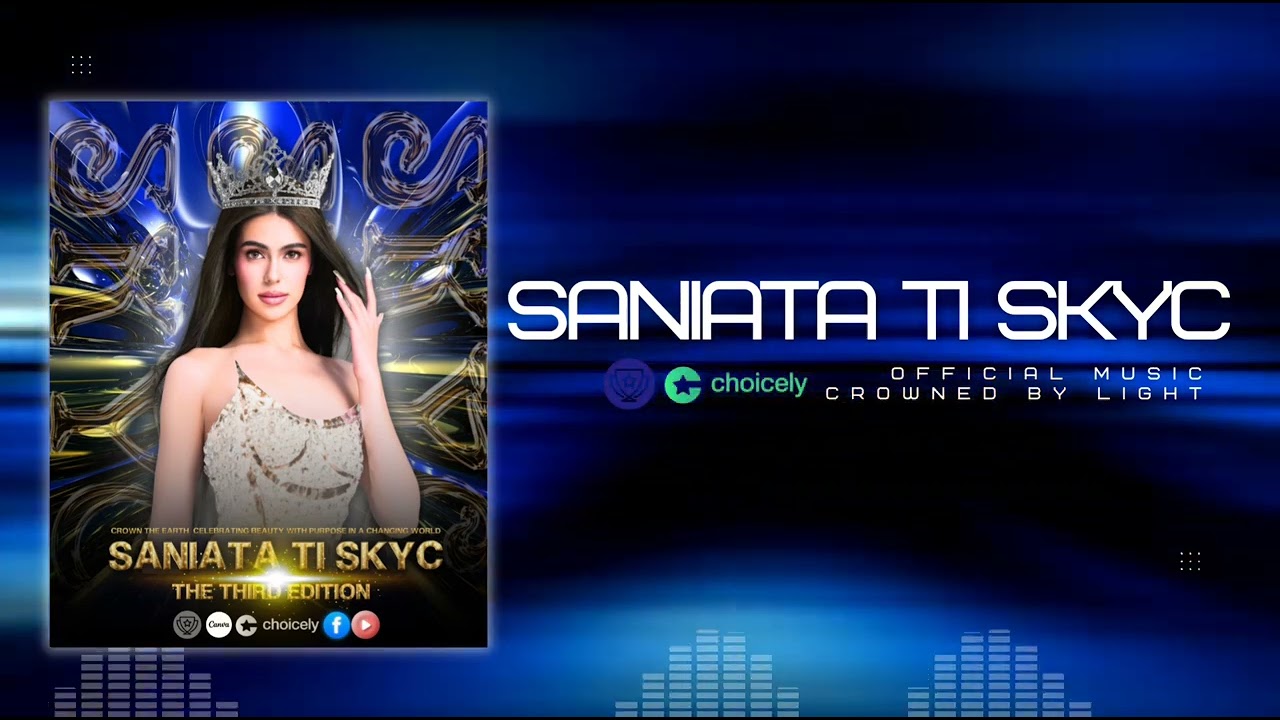 Saniata ti SKYC Anthem | The Official SKYC Pageant Song