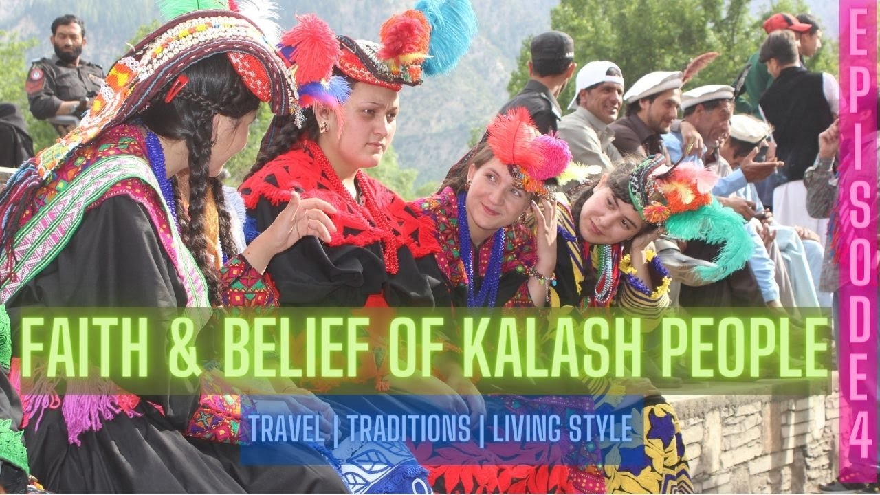Faith & Belief of Kalash People | Episode 4 | English Subtitles | Visitirio