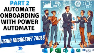 Part 2 - Automate employee onboarding with Power Automate