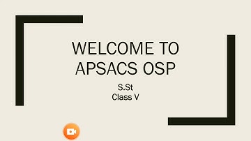APSACS - OSP - Week 3 - Class 5 - Social Studies - Lecture 1