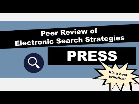Peer Review of Electronic Search Strategies | PRESS | Five Minute Friday