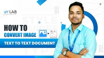 How to Convert Image Text to Text Document Easily! | UY Lab | Asit Paul