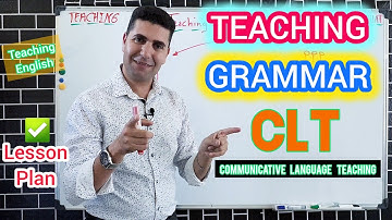 Teaching Grammar Communicatively ✨️ Communicative Language Teaching (CLT) | Lesson Plan