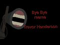 Bye Bye Meme (Trevor Henderson) Stick Nodes