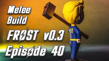 Episode 40 - A New Home? - Fallout 4 Frost v0.3 - Melee Build | The Wanderer