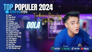 DOLA - FAJA SKALI - ANGGA DERMAWAN | CAFARUNE | PULANG | TAMBAH SATU || LAGU POP TERPOPULER 2024