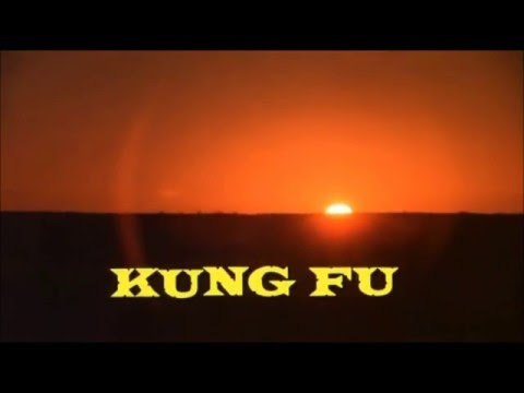 Kung Fu 1972 - 1975  Opening and Closing Theme