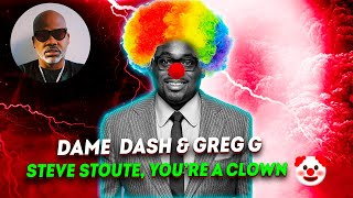 Dame Dash CLAPS BACK at STEVE STOUTE 😮 w/ Greg G | Relate to Great Episode
