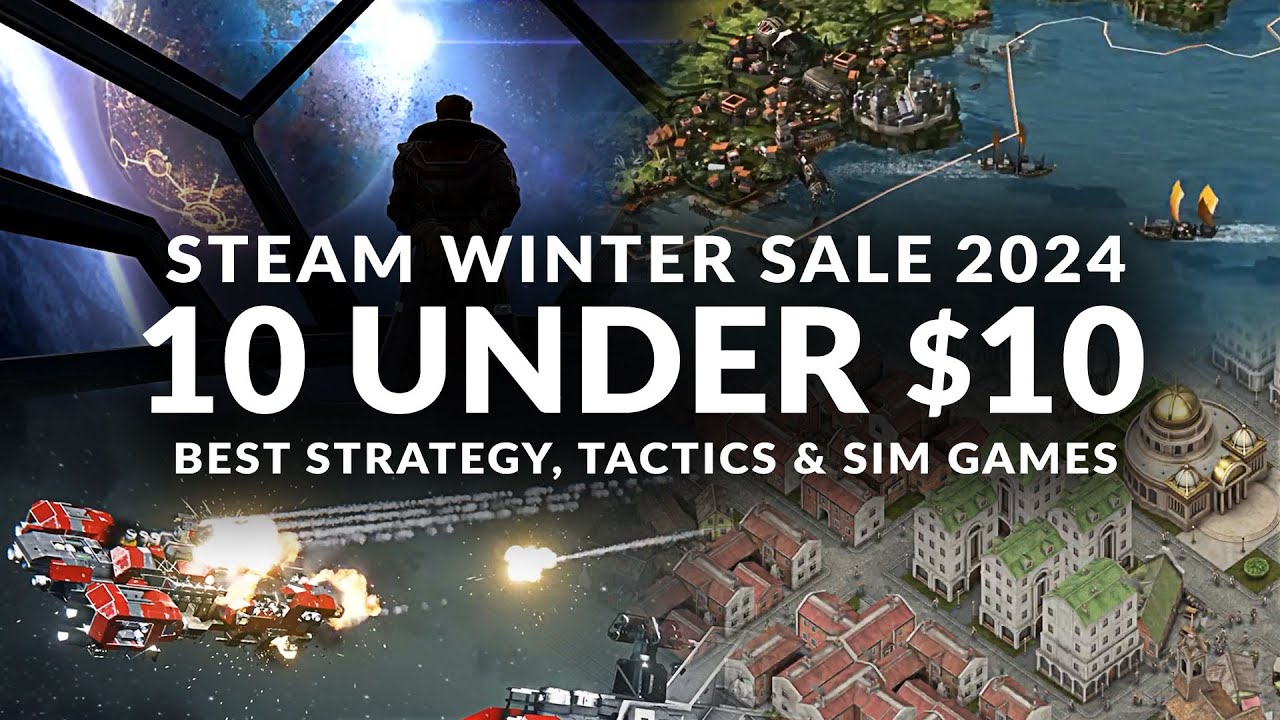 STEAM WINTER SALE 2024 - 10 UNDER $10 | Best Strategy, Sim & Management ...