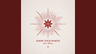 Know Your Worth (feat. Skaai) - Lil Summer