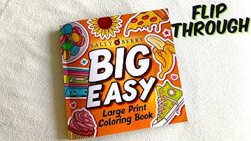 Big Easy Large Print Adult Colouring Book - Full Flip Through