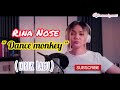 VIRAL Rina Nose  - Dance Monkey ( Lirik Lagu )