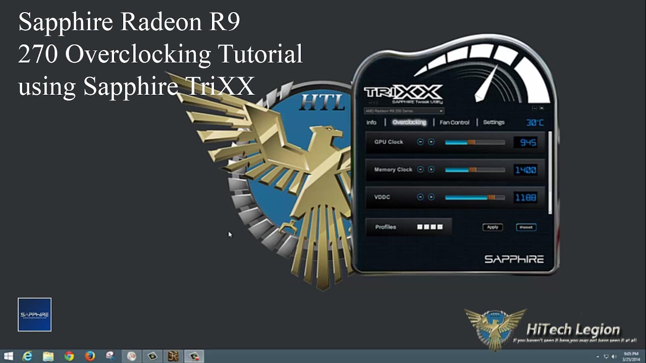 Sapphire Radeon R9 270 2gb Dual X Edition Overclocking Tutorial W Sapphire Trixx Youtube