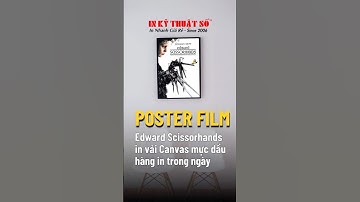 In Poster phim Edward Scissorhands vải Canvas mực dầu - In Kỹ Thuật Số Since 2006
