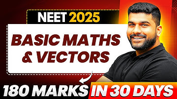 Basic Maths & Vectors - QUESTION PRACTICE & CONCEPTS  || NEET 2025