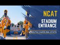 NCAT - Stadium Entrance @ South Carolina State 2021