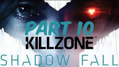[HD PS4] Killzone Shadow Fall Walkthrough Episode 10 "The Savior" [No Commentary]
