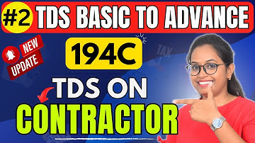 #2 TDS 194C | Contractor & Subcontractor TDS Explained with Examples | Free TDS Course