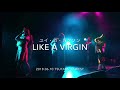 20180610 ユイ・ガ・ドクソン / Like a Virgin