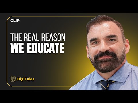 The Real Reason We Educate | Digitales | Clip