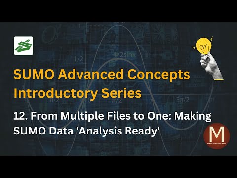 SUMO Advanced | From Multiple CSV Files to One : Making Your Simulation Outputs 'Analysis Ready'