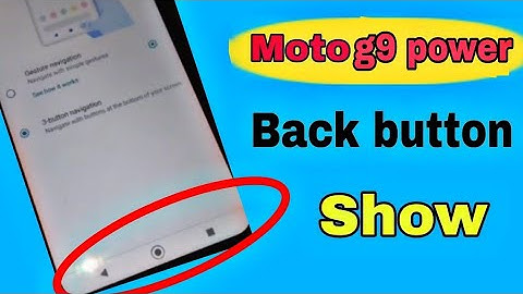 Moto g9 power back button show kaise kare / how to show back button in moto g9 power
