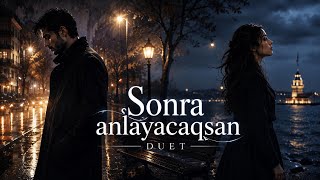 Sonra Anlayacaqsan Ruhumun Sesi yeni mahnı 2026 ai cover