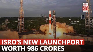 Why Is Indian Space Research Organisation Building A Second Launchport Worth 986 Cr In Tamil Nadu?