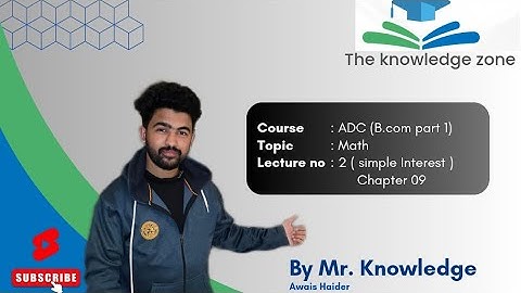 #Business Math: #Simple and #Compound #Interest #lectureno.2 #b.com part 1 #chapter09