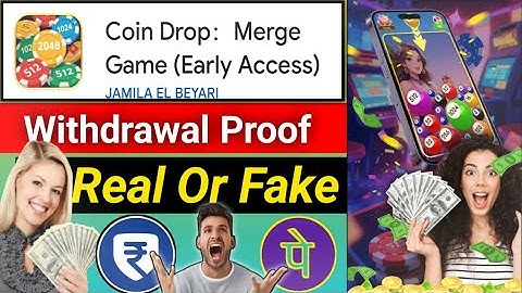 Coin Drop Merge Game real Or fake || Coin Drop Merge Game withdrawal Coin Drop Merge Game review 