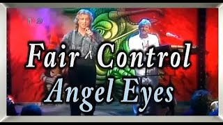 Angel Eyes -  Fair Control