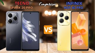 Comparison INFINIX HOT 40 PRO vs TECNO SPARK 20 PRO